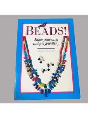 Beads! Make Your Own Unique Jewellery Book Stefany Tomalin 1988 How-To Guide